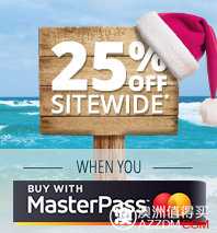 澳洲特卖网站Deals Direct 圣诞活动：使用MasterPass付款，可减25%！