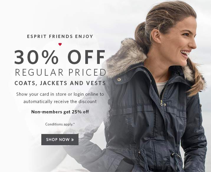 Esprit 正价外套、夹克、背心可享七折优惠！