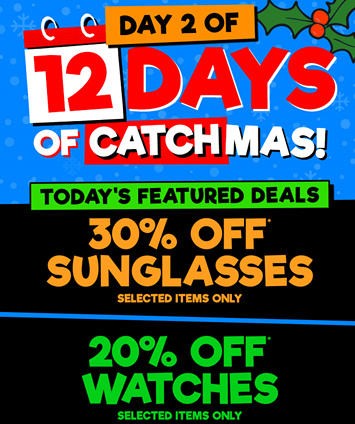 Catch Of The Day圣诞季特惠第二天：部分品牌太阳镜额外 7折优惠！手表 额外8折优惠！
