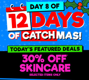 Catch Of The Day 圣诞季特惠第8天：部分品牌护肤品 额外7折优惠！