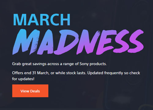 索尼澳洲官网疯狂三月活动：特价商品低至5折优惠！