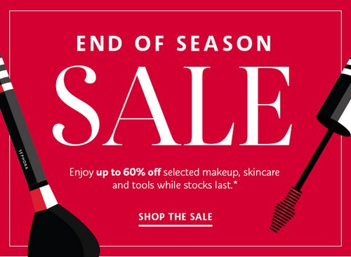 化妆品网站 Sephora 季末活动：部分商品低至4折！