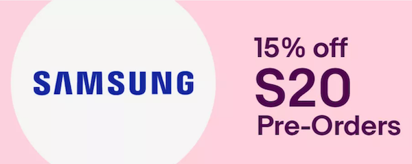 【预订】三星 Samsung Galaxy S20/S20+/S20 Ultra 系列 旗舰智能手机 – 85折优惠！