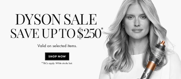 Sephora 澳洲官网：Dyson 戴森 品牌美发类商品 – 直降高达$250！