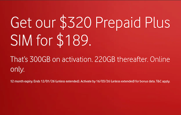 Vodafone 365天 Prepaid Plus 套餐：无限通话 + 300GB流量 – 6折优惠！
